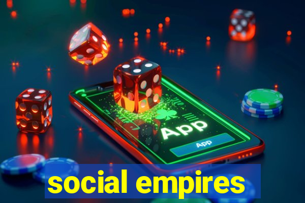 social empires